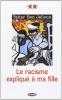 Le racisme expliqu� � ma fille