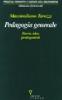 Pedagogia generale. Storie, idee, protagonisti
