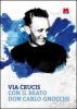 Via crucis con il beato don Carlo Gnocchi