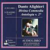 Divina Commedia. Antologia. Audiolibro. CD Audio vol.2