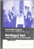 Ambigui Lari. Viaggio nelle penombre della famiglia