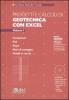 Progetti e calcoli di geotecnica con Excel. Con CD-ROM vol.1