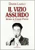 Il vizio assurdo. Storia di Cesare Pavese