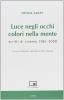 Luce negli occhi, colori nella mente. Scritti di cinema 1961-2000