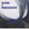 Oltre il paesaggio