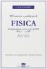 Ottocentosessanta esercizi e problemi di fisica dettagliatamente svolti. Tratti da H./R.