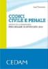 Codici civile e penale. Annotati con la giurisprudenza per l'esame di avvocato 2010