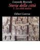 Storia della citt� vol.1