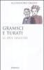 Gramsci e Turati. Le due sinistre