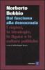 Dal fascismo alla democrazia. I regimi, le ideologie, le figure e le culture politiche