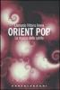 Orient pop. La musica dello spirito