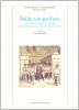 Politica in periferia. La Repubblica romana del 1849 fra modello francese e municipalit� romagnola