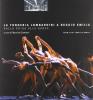 La fonderia Lombardini a Reggio Emilia. Dalla ghisa alla danza