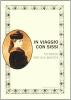 In viaggio con Sissi. Un dolce per sua maest�