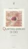 Quattro errori di Dio