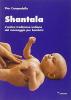 Shantala. L'antica tradizione indiana del massaggio per i bambini