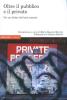 Oltre il pubblico e il privato. Per un diritto dei beni comuni