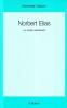 Norbert Elias. Un ritratto intellettuale