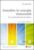 Investire in energie rinnovabili. La convenienza finanziaria per le imprese