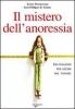 Il mistero dell'anoressia