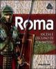 Roma. Ascesa e declino di un impero