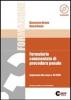 Formulario commentato di procedura penale. Aggiornato alla Legge n. 49/2006. Con CD-ROM