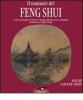 Il manuale del feng shui. L'antica arte geomantica cinese che vi insegna a disporre la casa e l'arredamento in armonia con le leggi del cosmo
