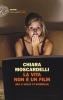 La vita non � un film (ma a volte ci somiglia)