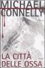 La citt� delle ossa