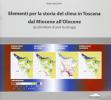 Elementi per la storia del clima in Toscana dal miocene all'olocene. Da 20 milioni di anni fa ad oggi