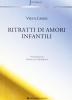 Ritratti di amori infantili