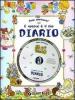 Sono arrivato! E questo � il mio diario. Con CD Audio