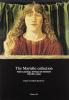 The Martello collection. Further paintings, drawings and miniatures from XIII-XVIII century