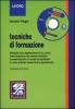 Tecniche di formazione. Con CD-ROM