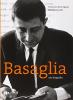 Basaglia. Una biografia