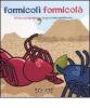 Formicol� formicol�