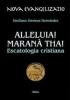 Alleluia! Maran� tha! Escatologia cristiana