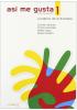 Asi me gusta. Cuaderno de actividades. Per le Scuole superiori vol.1