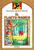 Il flauto magico. Con audiocassetta
