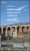 La terra nera degli antichi campani. Guida archeologica della provincia di Caserta