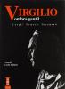 Virgilio. Ombra gentil. Luoghi, memorie, documenti