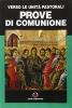Prove di comunione. Verso le unit� pastorali