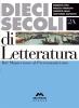 Dieci secoli di letteratura. Volumi 2A e 2B. Per le Scuole superiori vol.2