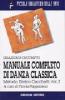 Manuale completo di danza classica vol.2