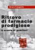 Ritrovo di farmacie prodigiose e scuola di guaritori