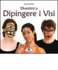 Divertirsi a dipingere i visi