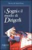 I sogni e il modo di dirigerli