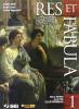 Res et fabula. Per le Scuole superiori vol.1