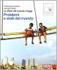 Le sfide del mondo d'oggi. Blocco problemi-Stati del mondo. Con espansione online. Per le Scuole superiori