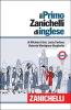 Il primo Zanichelli di inglese Il primo Zanichelli di inglese